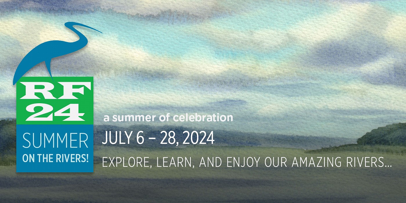 RiverFest Summer! July 6 to 28, 2024